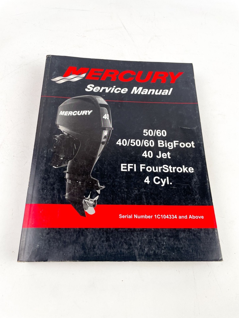 2010 Mercury 40/50/60 BigFoot 40 Jet EFI 4-Stroke 4 Cyl Service Manual 90-866917
