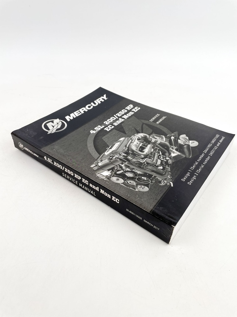 Mercury 4.5L 200/250HP EC & NON EC Service Shop Manual 90-8M0119305 2017