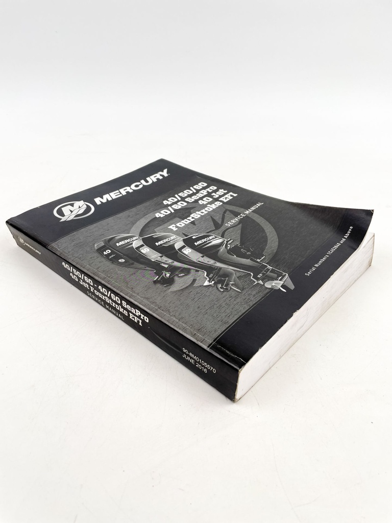 Mercury Service Manual 45/50/60, 40/60 40 Jet 4-Stroke EFI 90-8M0105570