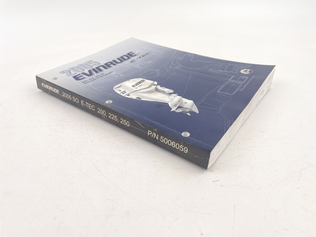 2005 Evinrude SO E-Tec Outboards 200,225,250HP Models Service Manual 5006059
