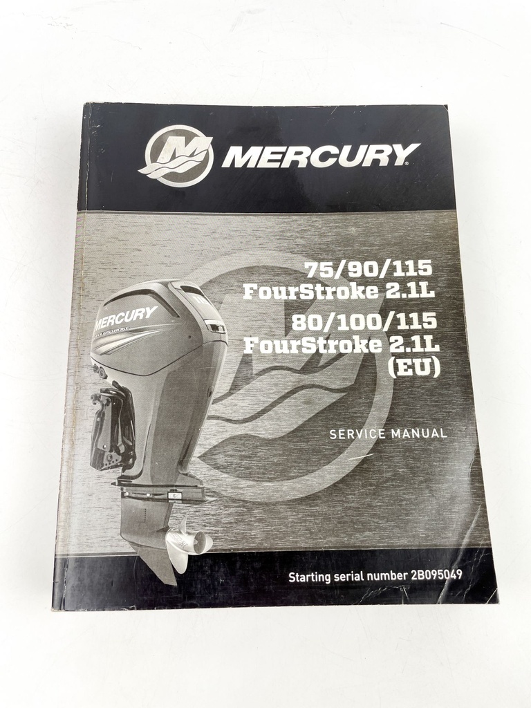 2014 Mercury Outboard 75/90/115 FourStroke 2.1L Service Manual 90-8M0082471