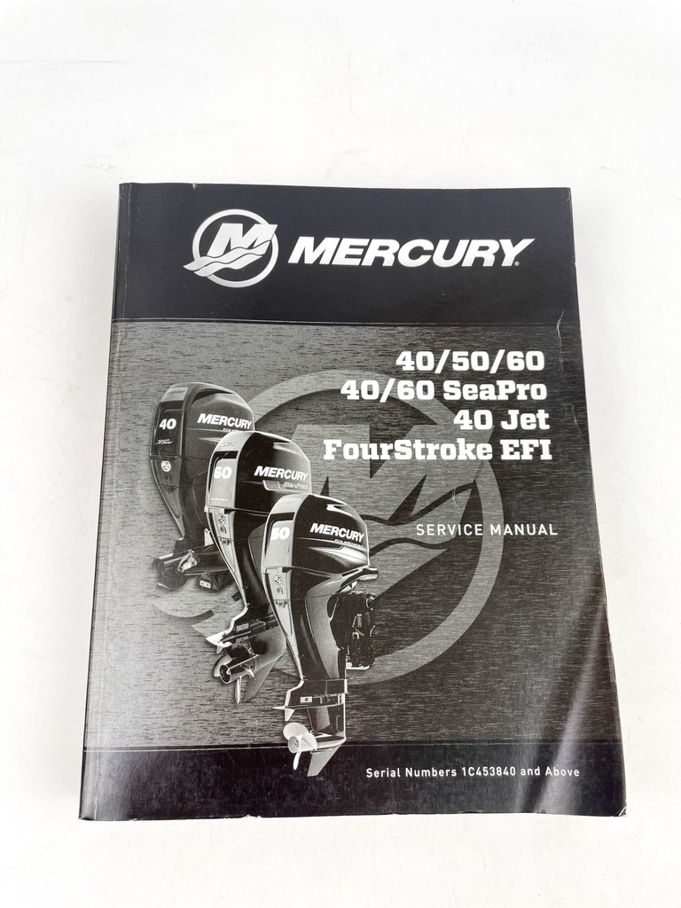 Mercury Service Manual 45/50/60, 40/60 40 Jet 4-Stroke EFI 90-8M0105570
