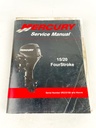 2008 Mercury Marine 15/20 FourStroke Factory Service Manual 90-899987
