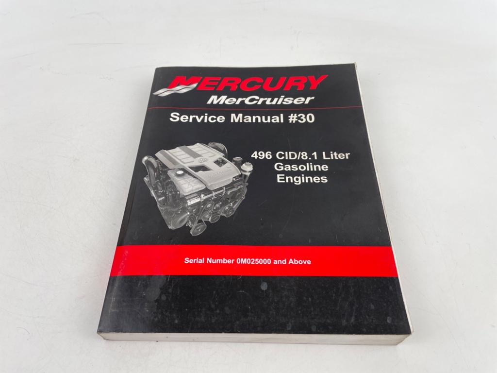 Mercury-Mercruiser 90-863161T01 Service Manual #30 496 8.1L Gas Engines