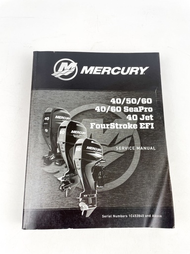 [019525] Mercury Service Manual 45/50/60, 40/60 40 Jet 4-Stroke EFI 90-8M0105570