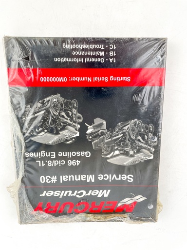 [019511] Mercury 90-863161T00, Service Manual #30, 496 CID/8.1 Liter Gas Engines